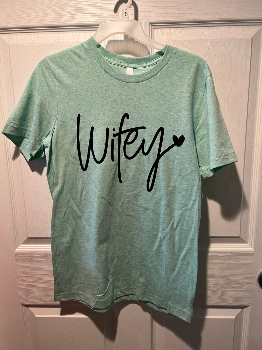 Wifey Shirt - Size Small