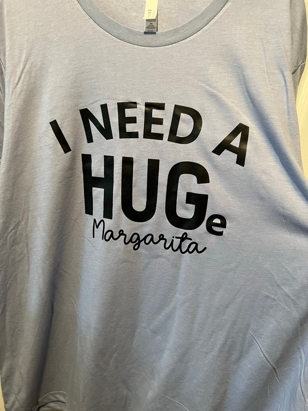 Need a HUGe Margarita Shirt - Size 2XL